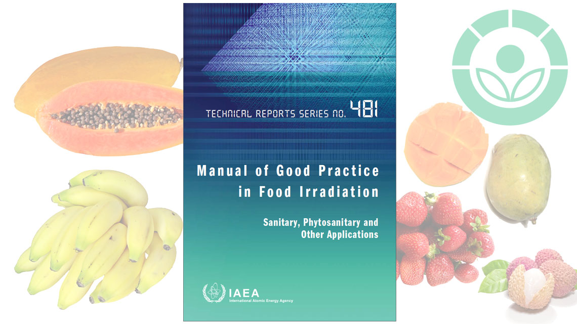 Nueva Guía del OIEA ayuda a los países en desarrollo a mejorar las prácticas de irradiación de alimentos