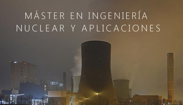 Inscripciones para el Máster en Ingeniería Nuclear de UAM en España