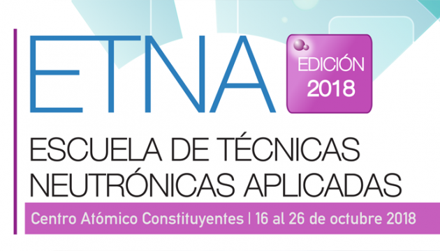 Postulaciones a la Escuela de Técnicas Neutrónicas Aplicadas 2018 en Argentina