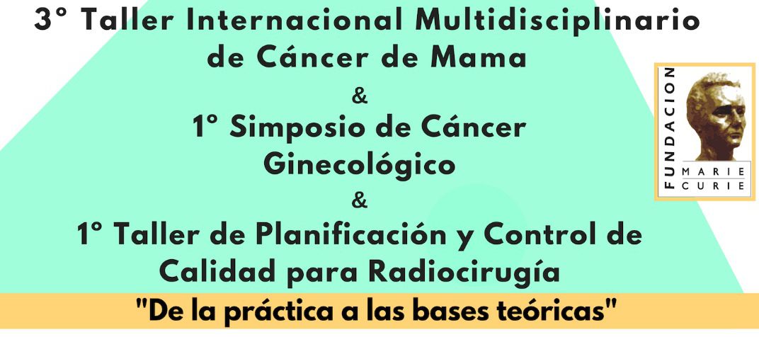 Taller Internacional de Cáncer de Mama & Simposio de Cáncer Ginecológico