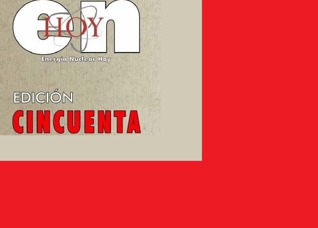 CNEA y NA-SA felicitaron a la revista Energía Nuclear Hoy por sus 50 números