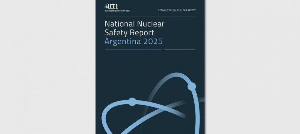 Argentina remitió al OIEA el Décimo Informe Nacional de Seguridad Nuclear